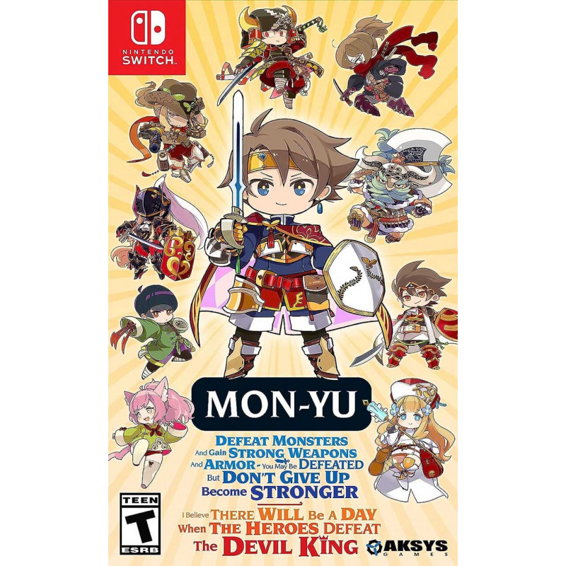 Mon-Yu: Defeat Monsters And Gain Strong Weapons And Armor. You May Be Defeated, But Don't Give Up. Become Stronger. I Believe There Will Be A Day When The Heroes Defeat The Devil King