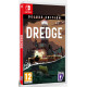 Dredge [Deluxe Edition]