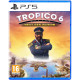 Tropico 6 [Next Gen Edition]