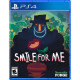 Smile For Me [Physical Edition]